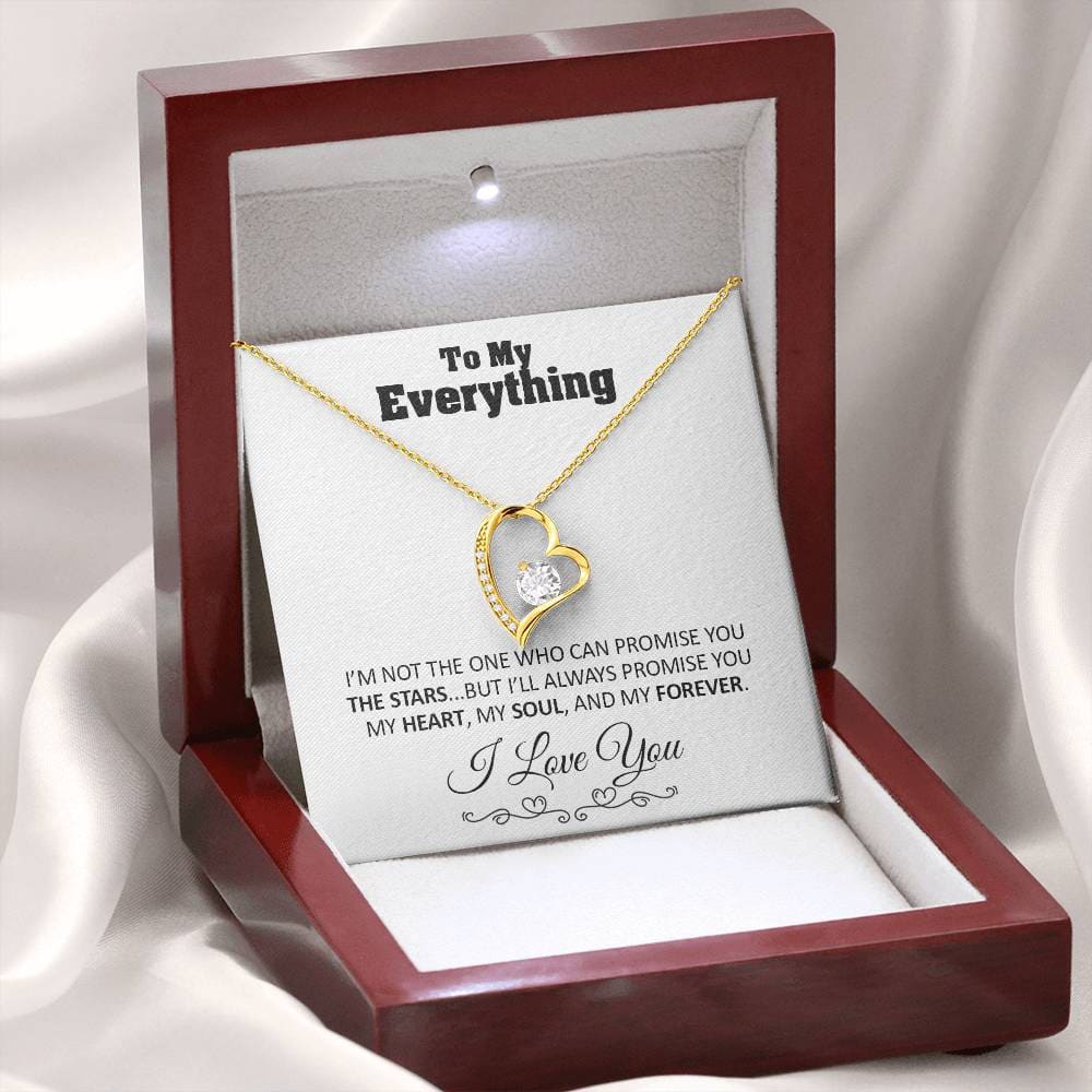 To my Everything - Promise you my Heart my Soul and my Forever - Forever Love Necklace Gift - Jewelry 56