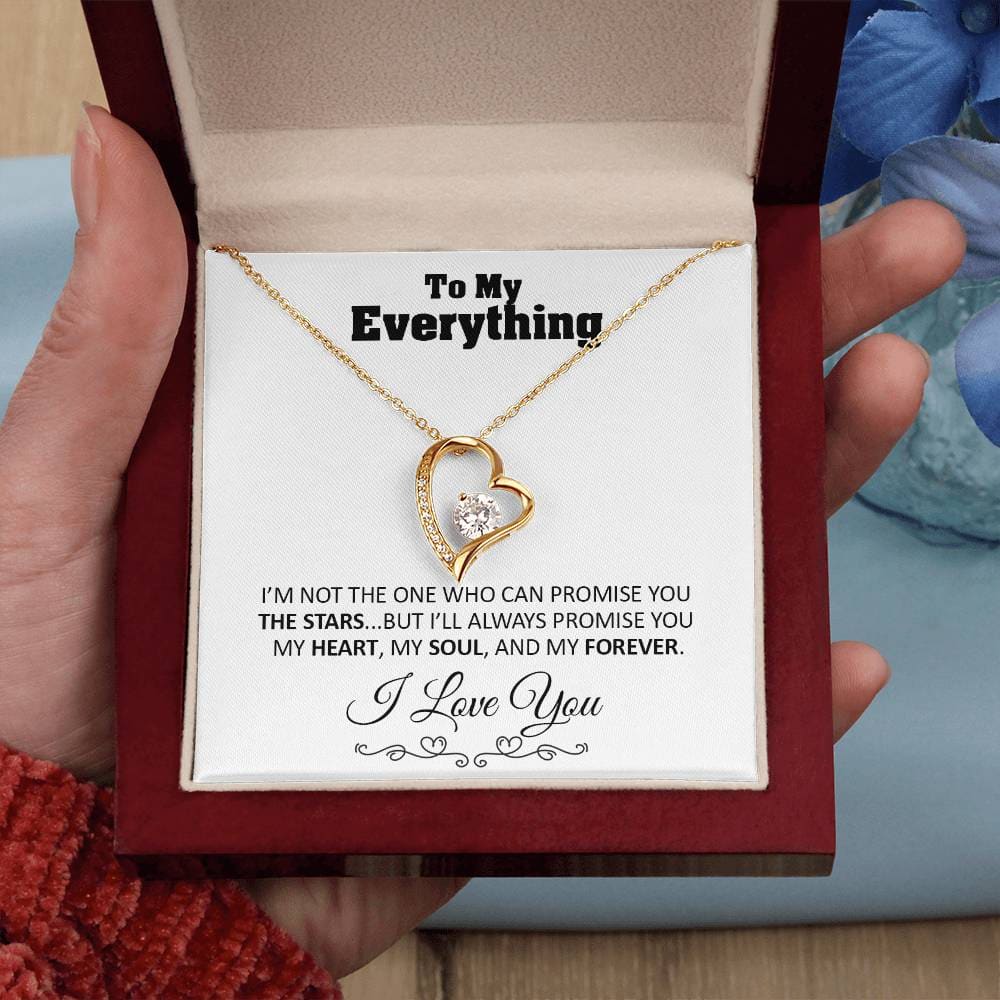 To my Everything - Promise you my Heart my Soul and my Forever - Forever Love Necklace Gift - Jewelry 11