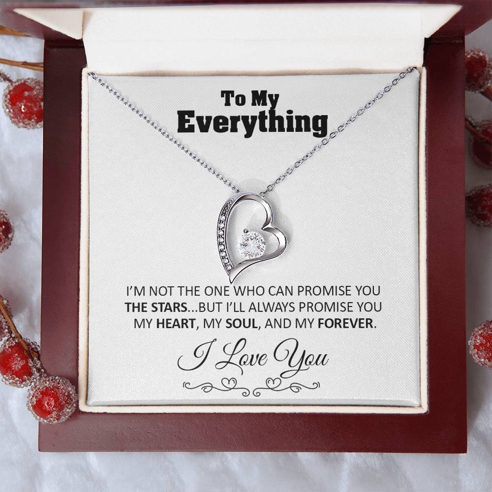 To my Everything - Promise you my Heart my Soul and my Forever - Forever Love Necklace Gift - Jewelry 9