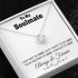 To My Soulmate - Forever To Last - Love Knot Necklace Christmas Birthday Anniversary Valentine’s Day Gift - Jewelry 8