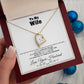 To my Wife - Love you Like There’s no Tomorrow - Forever Love Necklace Gift - Jewelry 52