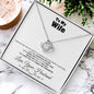 To my Wife - Love you Like There’s no Tomorrow - Love Knot Necklace Gift - Jewelry 7