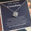 To my Amazing Grandma - from Granddaughter - Hearts as One - Love Knot Necklace - Standard Box - Jewelry 1