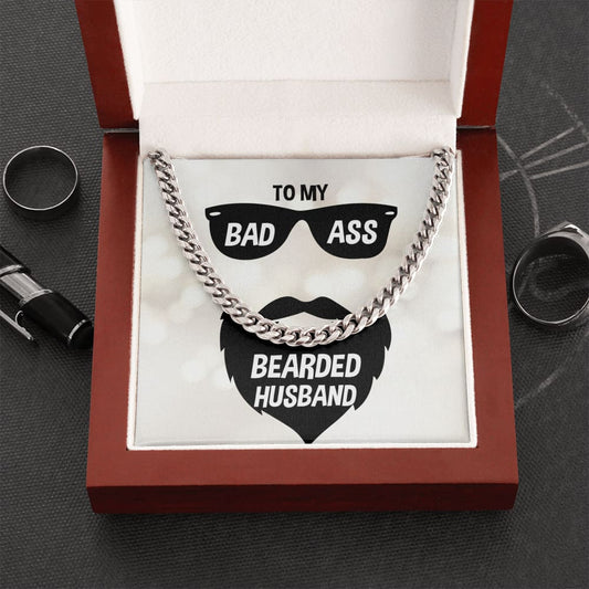 To my Badass Bearded Husband - Cuban Link Chain Necklace - Cuban Link Chain (stainless Steel) - Jewelry 1