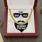To my Badass Bearded Step-dad - Cuban Link Chain Necklace - Cuban Link Chain (14k Gold over Stainless Steel) - Jewelry 2