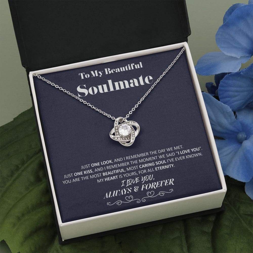 To my Beautiful Soulmate - One look - Love Knot Necklace - Jewelry 3