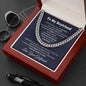 To My Boyfriend Cuban Chain Necklace Boyfriend Birthday Gift Romantic Gift For Boyfriend Unique Anniversary Gift For Boyfriend - Jewelry 19