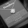 To my Daughter - Love Knot Necklace - Jewelry 1