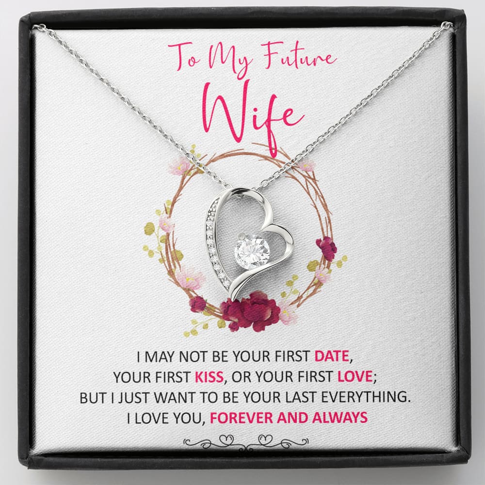 To my Future Wife - last everything - Forever Love Necklace - Standard Box - Jewelry 1