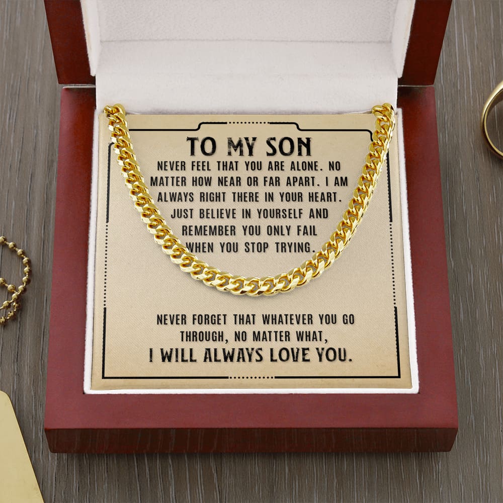 To my Son - never Feel that you are alone - Cuban Link Chain Necklace - Cuban Link Chain (14k Gold over Stainless Steel) - Jewelry 2