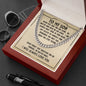 To my Son - never Feel that you are alone - Cuban Link Chain Necklace - Jewelry 15