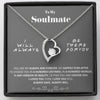 To my Soulmate - my always and Forever - Gray - Forever Love Necklace - Standard Box - Jewelry 1