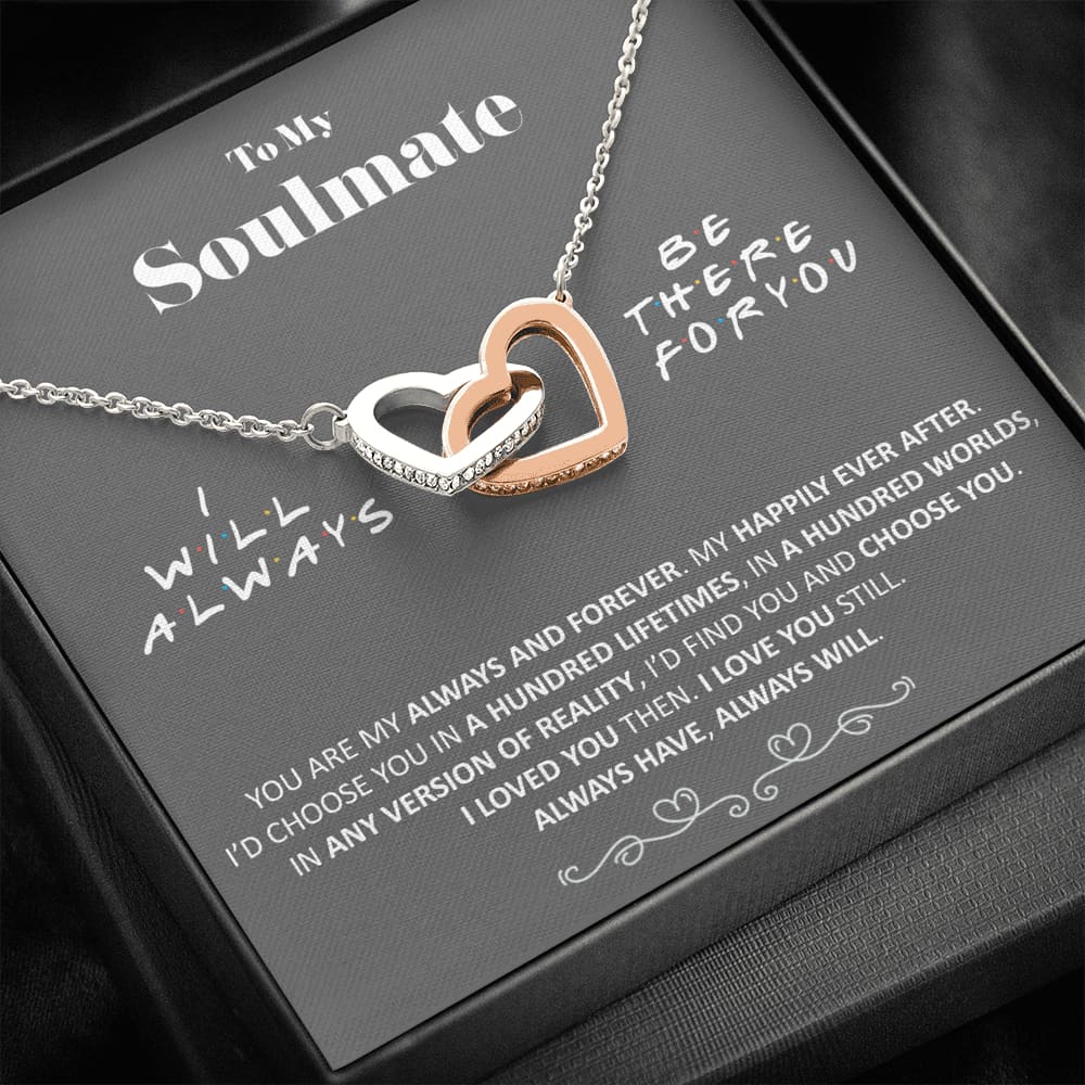 To my Soulmate - my always and Forever- Interlocking Hearts Necklace - Standard Box - Jewelry 1