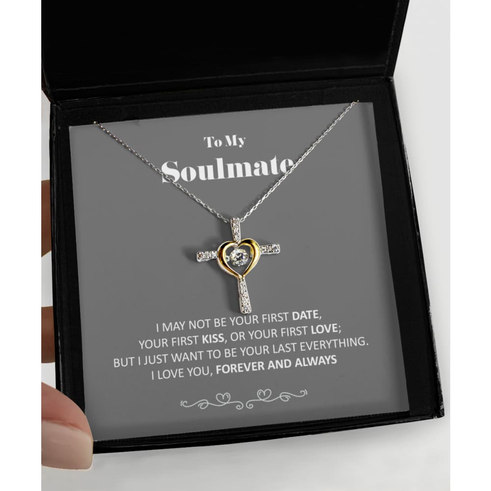 To my Soulmate - Cross Heart - your last everything Necklace - Cross Dancing Necklace - Precious Jewelry 1