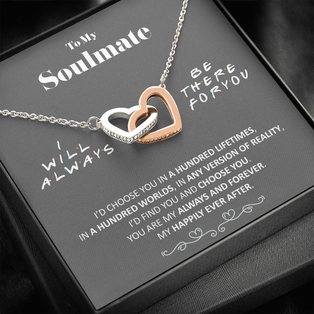 To my Soulmate - Happily ever After- Interlocking Hearts Necklace - Standard Box - Jewelry 1