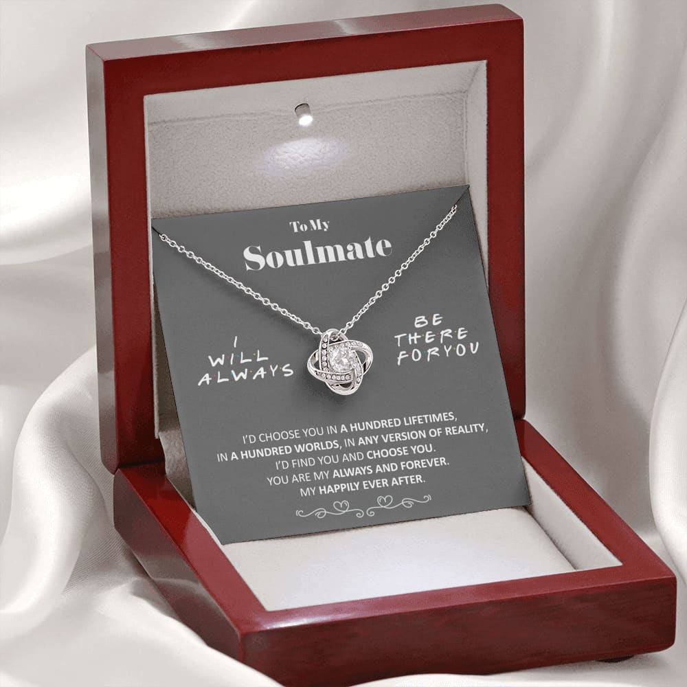 To my Soulmate - Happily ever after - Love Knot Necklace - Jewelry 7