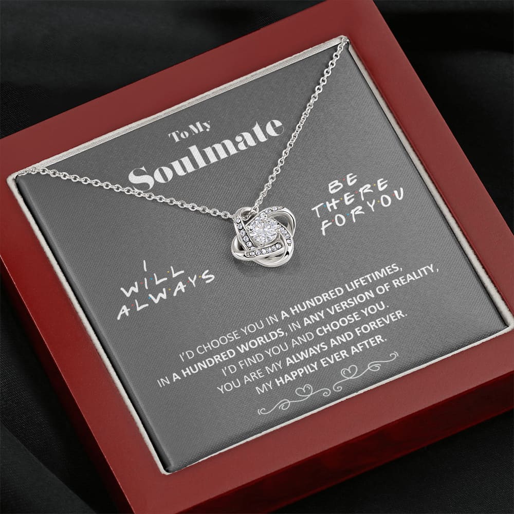 To my Soulmate - Happily ever after - Love Knot Necklace - Jewelry 5
