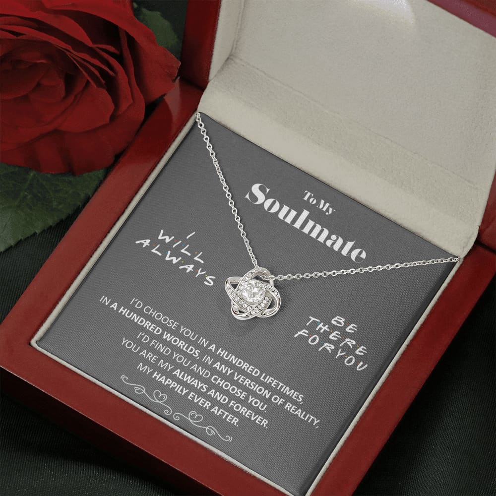 To my Soulmate - Happily ever after - Love Knot Necklace - Mahogany Style Luxury Box - Jewelry 6