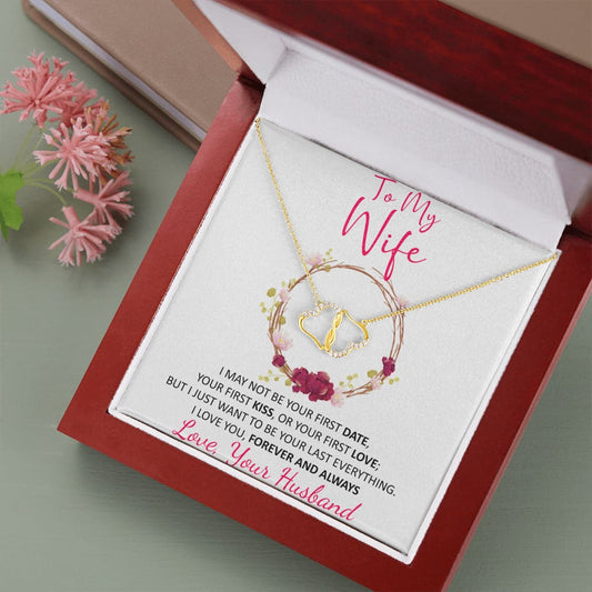 To my Wife - last everything - Everlasting Love Necklace - Jewelry 1