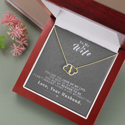 To my Wife- Reason to be - Gray - Everlasting Love Necklace - Jewelry 1