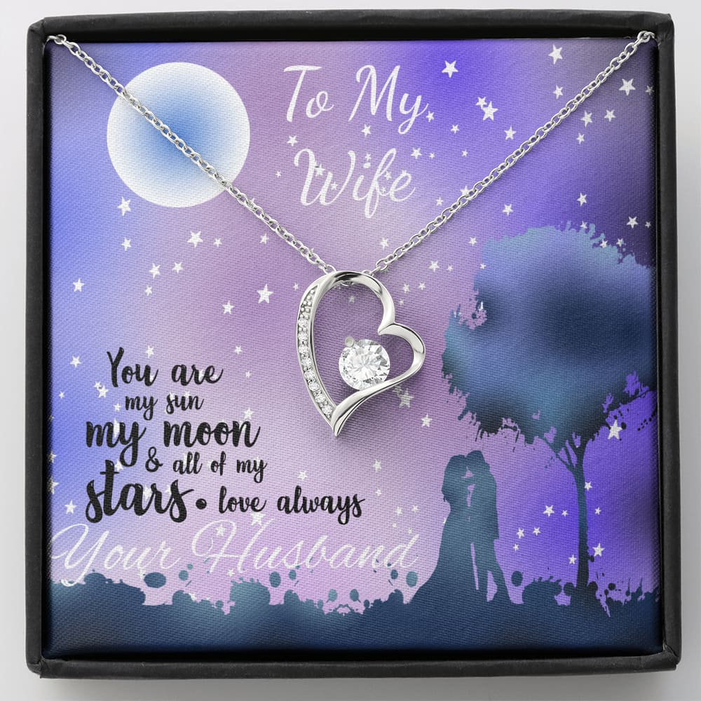 To my Wife - you are my Sun my Moon and All the Stars - Forever Love Necklace - Standard Box - Jewelry 1