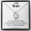 To my Wife - your last everything 2 - Bw - Forever Love Necklace - Standard Box - Jewelry 1