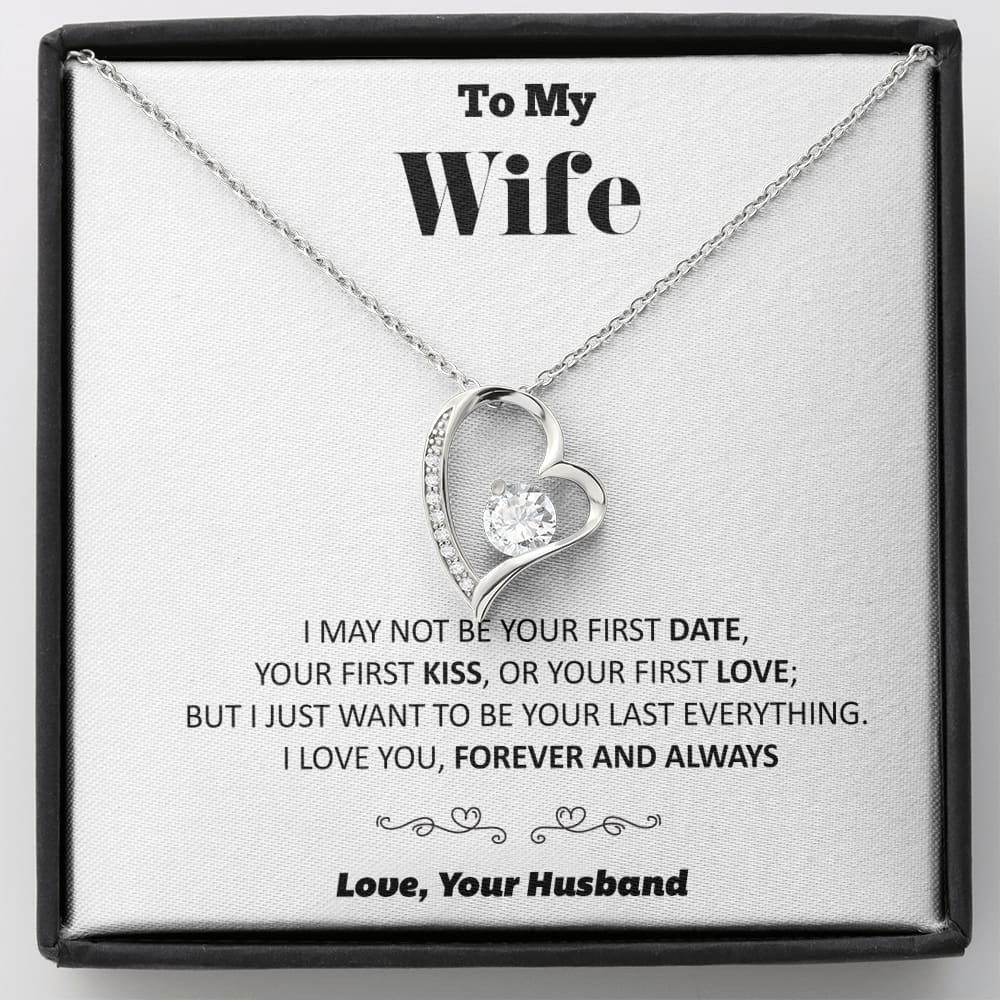 To my Wife - your last everything - Bw - Forever Love Necklace - Standard Box - Jewelry 1