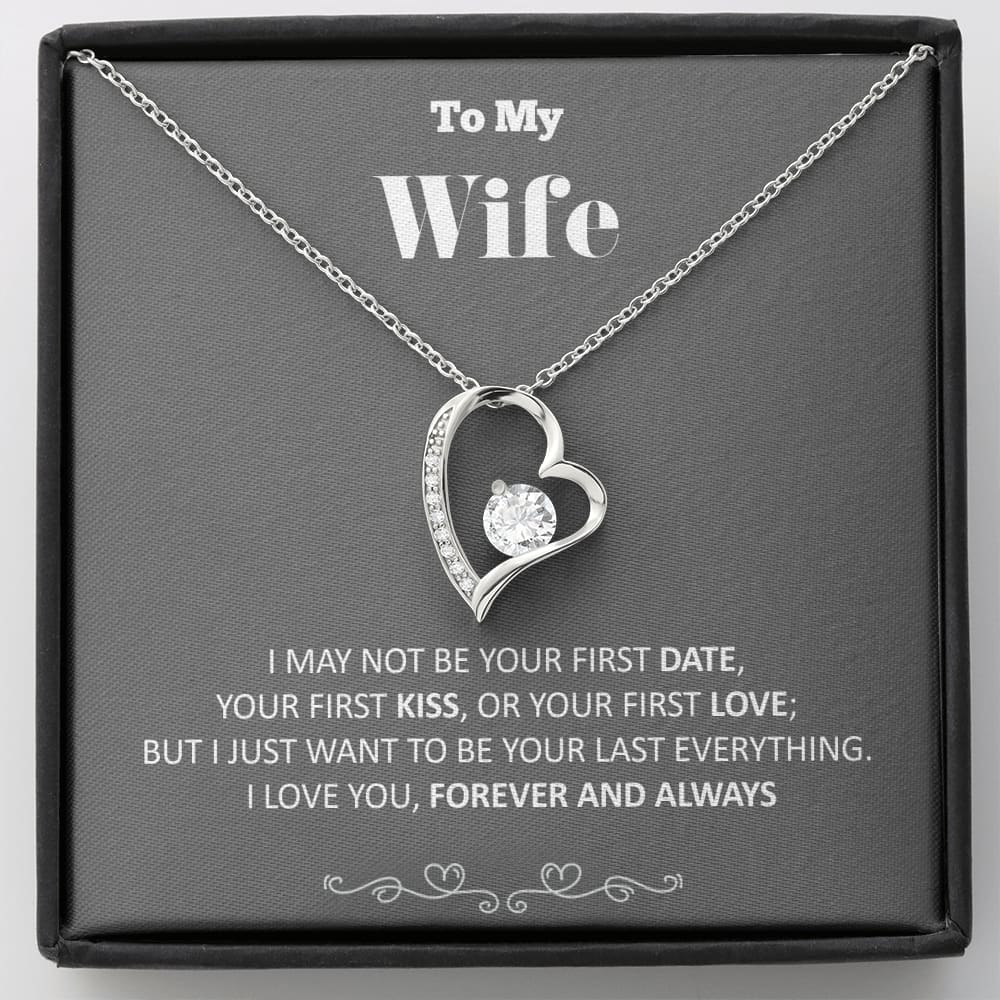To my Wife - your last everything - Gray 2- Forever Love Necklace - Standard Box - Jewelry 1
