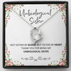 Unbiological Sister - Forever Love Necklace - Standard Box - Jewelry 1